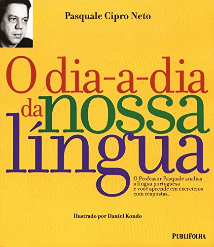O Dia-A-Dia Da Nossa Lingua