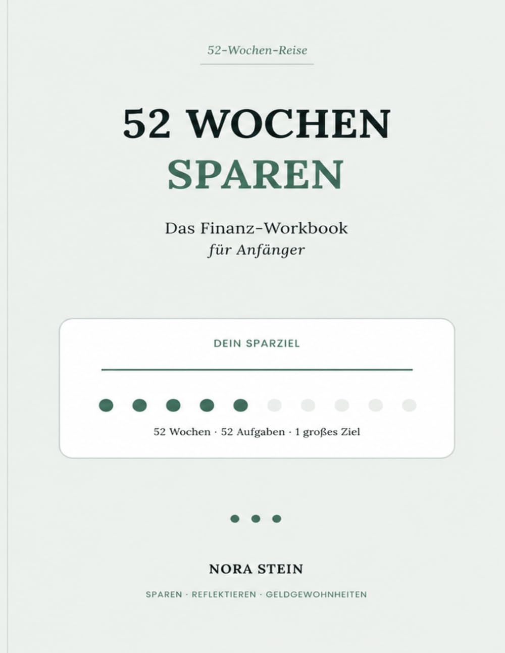 capítulo por capítulo baixar 52 WOCHEN SPAREN: Das Finanz-Workbook für Anfänger (German Edition)