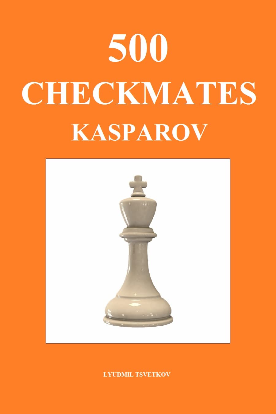 500 Checkmates: Kasparov (English Edition) baixar o livro de graça