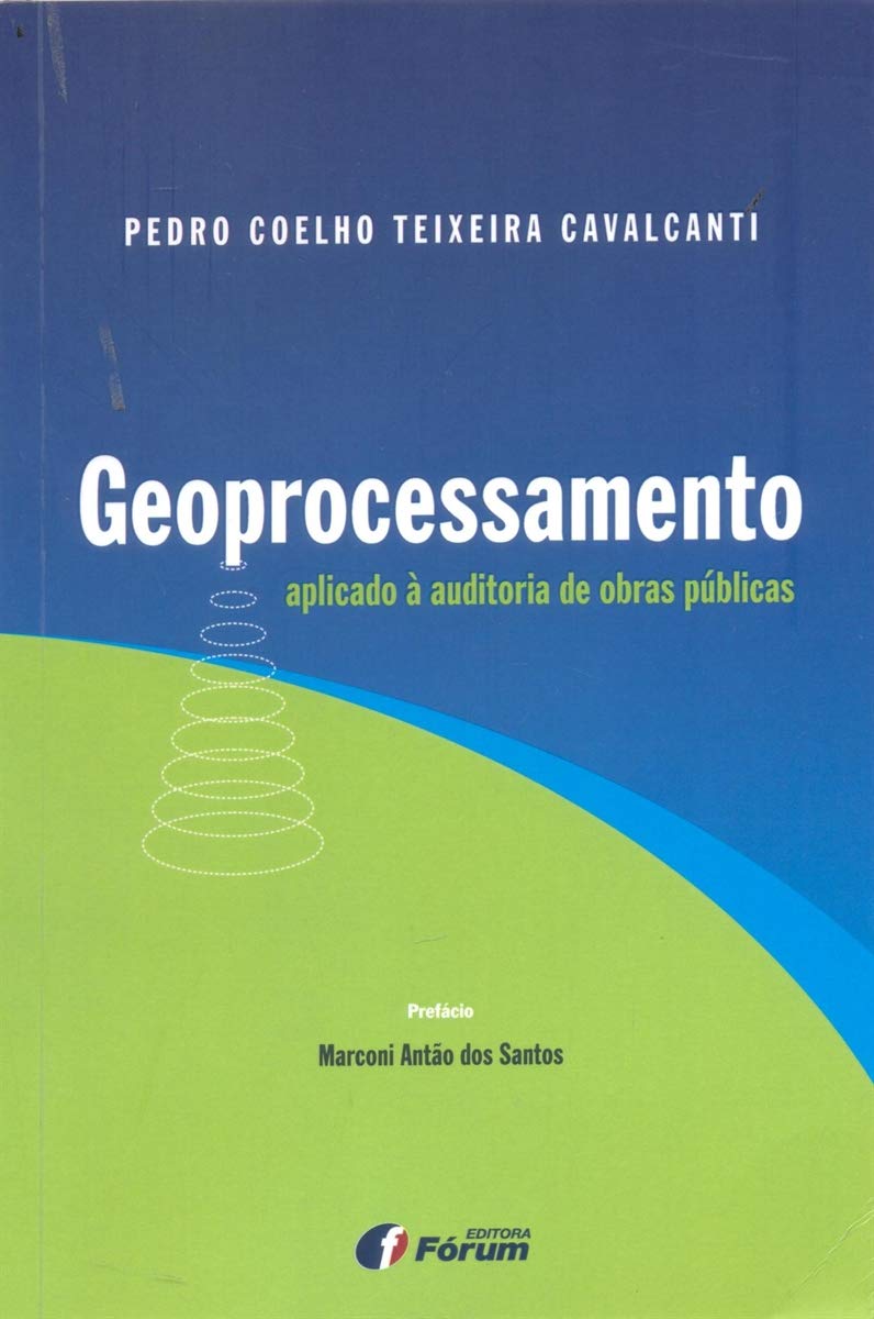 Geoprocessamento aplicado à auditoria de obras públicas