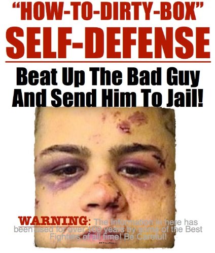 Dirty Boxing For Self Defense - How To Box - How To Fight Back (English Edition) baixar livro de graça
