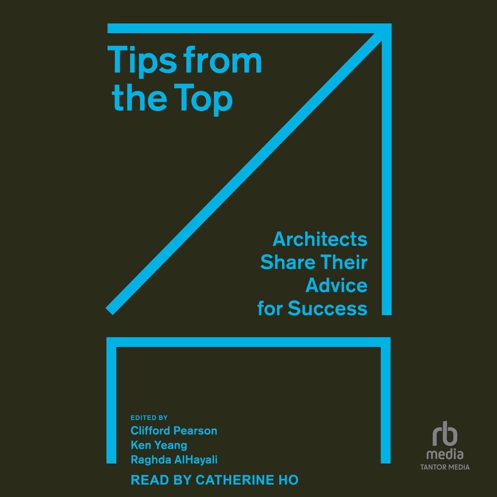 Tips from the Top: Architects Share Their Advice for Success baixar o livro de graça