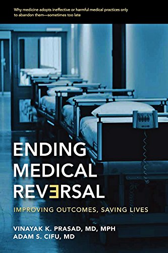ler totalmente Ending Medical Reversal: Improving Outcomes, Saving Lives (English Edition)