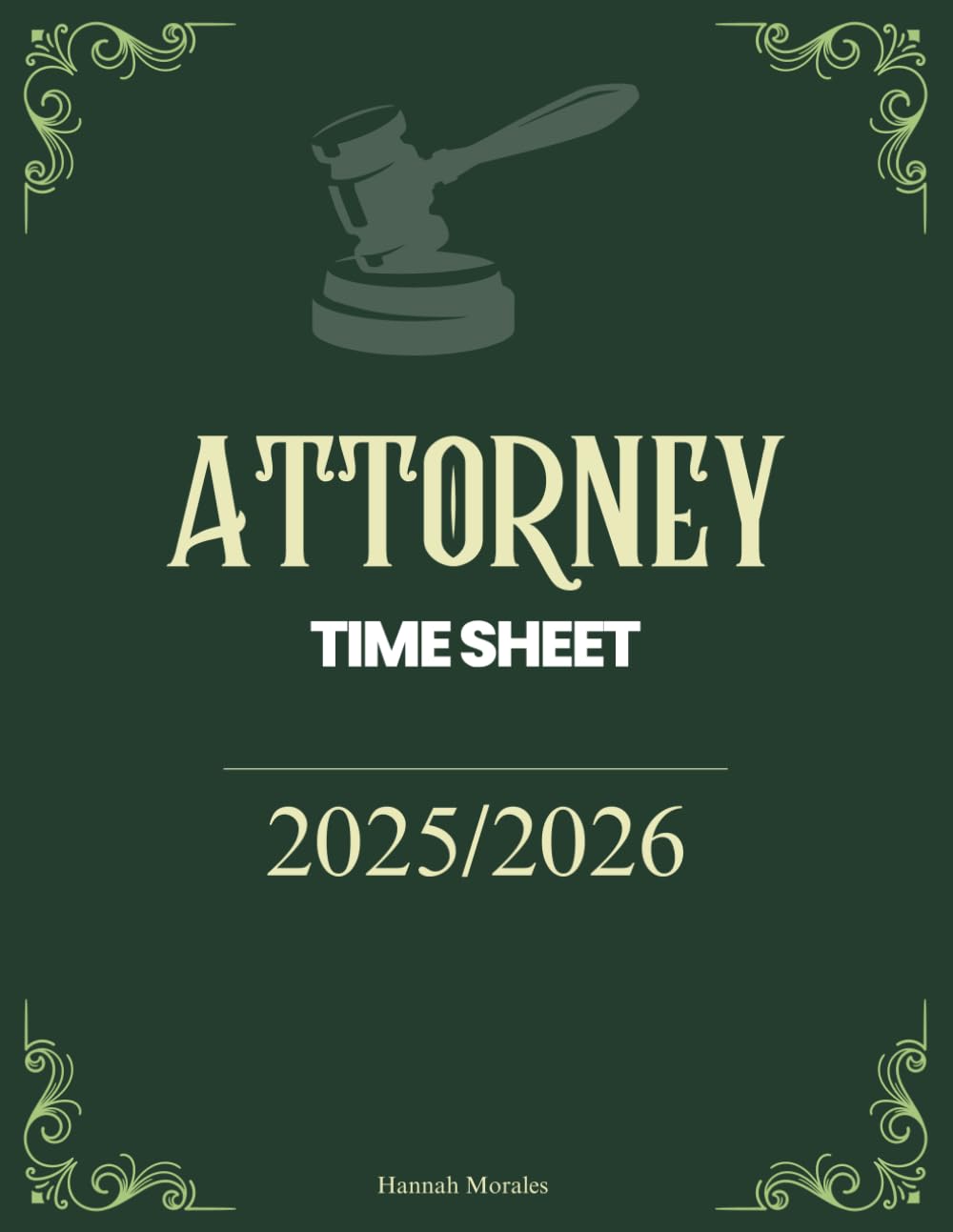 Attorney Time Sheet Logbook 2025-2026: attorney time keeping sheet For Lawyers To Record and Track Billable Hours | Attorney Time Entry Log Book | large Size - 120 pages. baixar o livro de graça