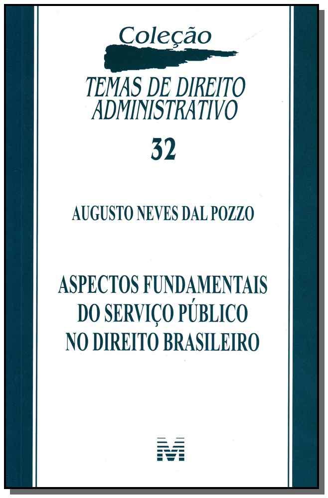 Aspectos fundamentais do serviço público no direito brasileiro - 1 ed./2012 baixar livro de graça