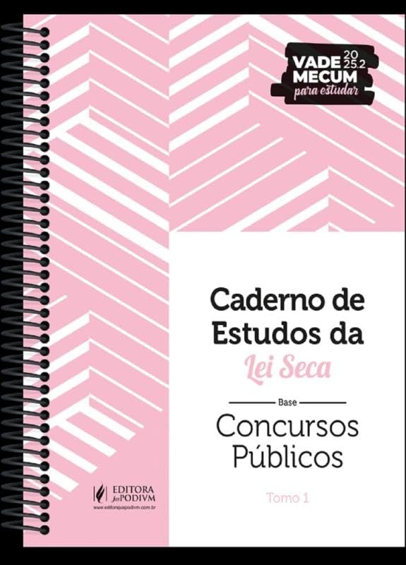 Caderno de Estudos da Lei Seca - Concursos Públicos - 2º Semestre - 14ª Edição (2025) - Capa Rosa baixar o livro de graça