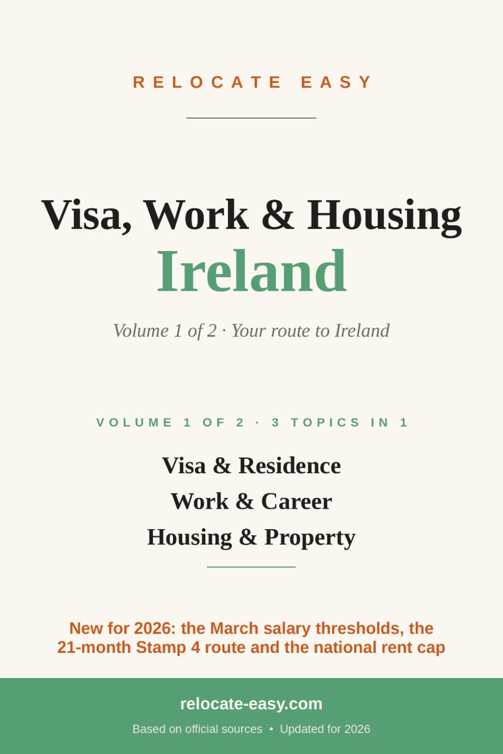 ler totalmente Visa, Work & Housing Ireland: Volume 1 of 2 – Visa & Residence, Work & Career, Housing & Property – Updated 2026 (Moving to Ireland)