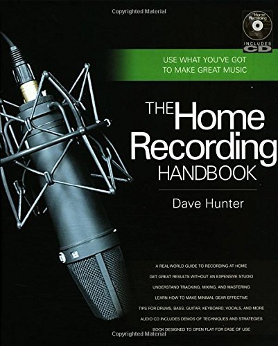 The Home Recording Handbook: Use What You've Got to Make Great Music (Technical Reference) (English Edition) baixar o livro de graça