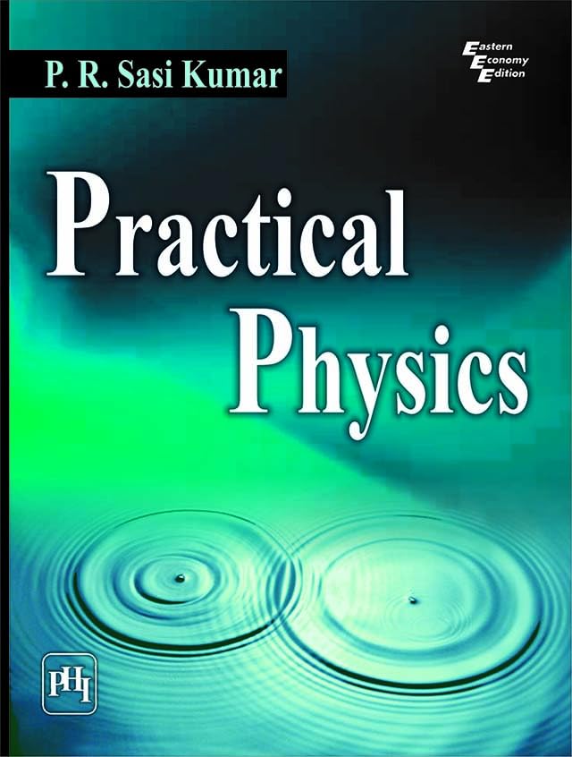 PRACTICAL PHYSICS (English Edition)