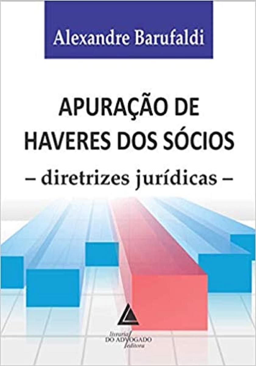 Apuração de Haveres dos Sócios: Diretrizes Jurídicas