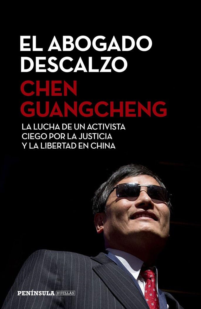 El abogado descalzo: La lucha de un activista ciego por la justicia y la libertad en China baixar o livro de graça
