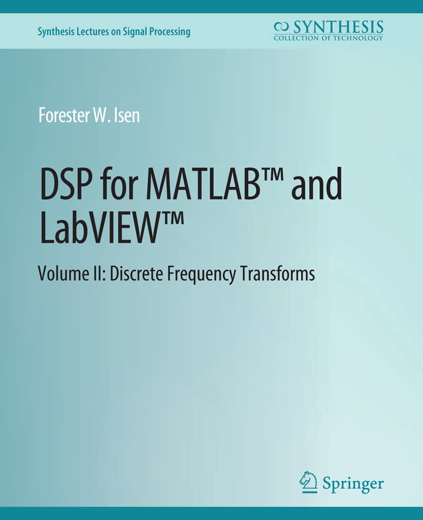 DSP for Matlab(tm) and Labview(tm) II: Discrete Frequency Transforms: 2 baixar o livro de graça