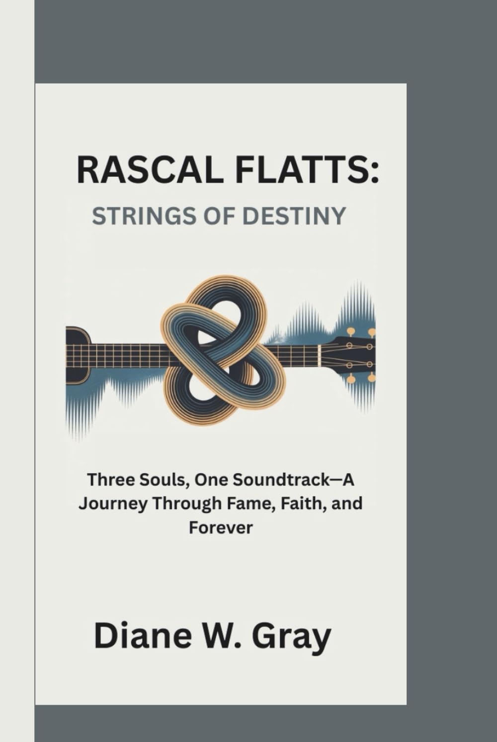 ler totalmente RASCAL FLATTS: STRINGS OF DESTINY: Three Souls, One Soundtrack—A Journey Through Fame, Faith, and Forever