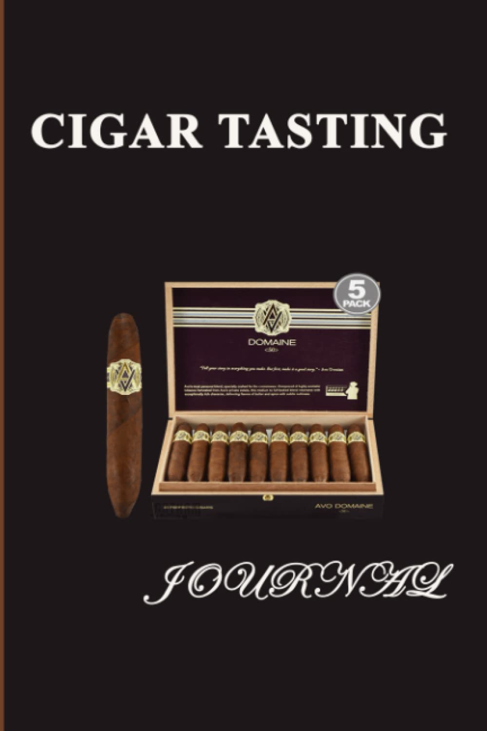 CIGAR TASTING JOURNAL: Keep cigar bands, notes of manufacturer, flavour, quality, taste and more| for the Discerning Aficianado| Perfect gift during... day and any occasion for lovers of Cigar. baixar livro de graça