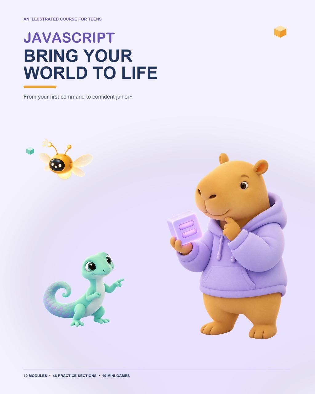 ler totalmente JavaScript: Bring Your World to Life: An Illustrated Course for Teens: From Your First Command to Confident Junior+ (English Edition)