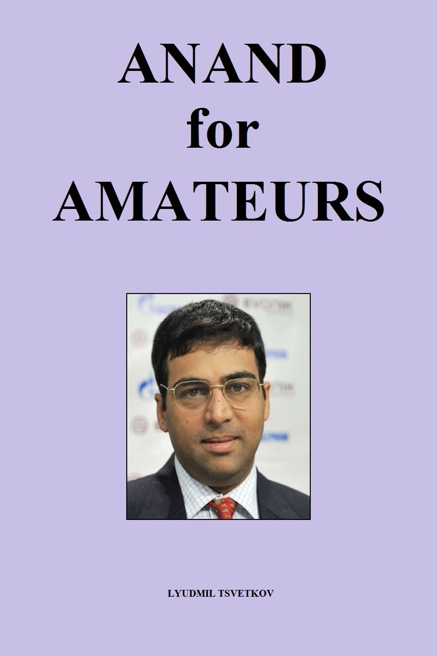 ler totalmente Anand for Amateurs (Chess Players for Amateurs) (English Edition)