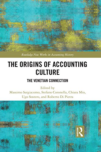 ler totalmente The Origins of Accounting Culture: The Venetian Connection (Routledge New Works in Accounting History) (English Edition)