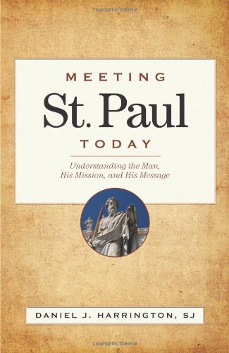 capítulo por capítulo baixar Meeting St. Paul Today: Understanding the Man, His Mission, and His Message (English Edition)