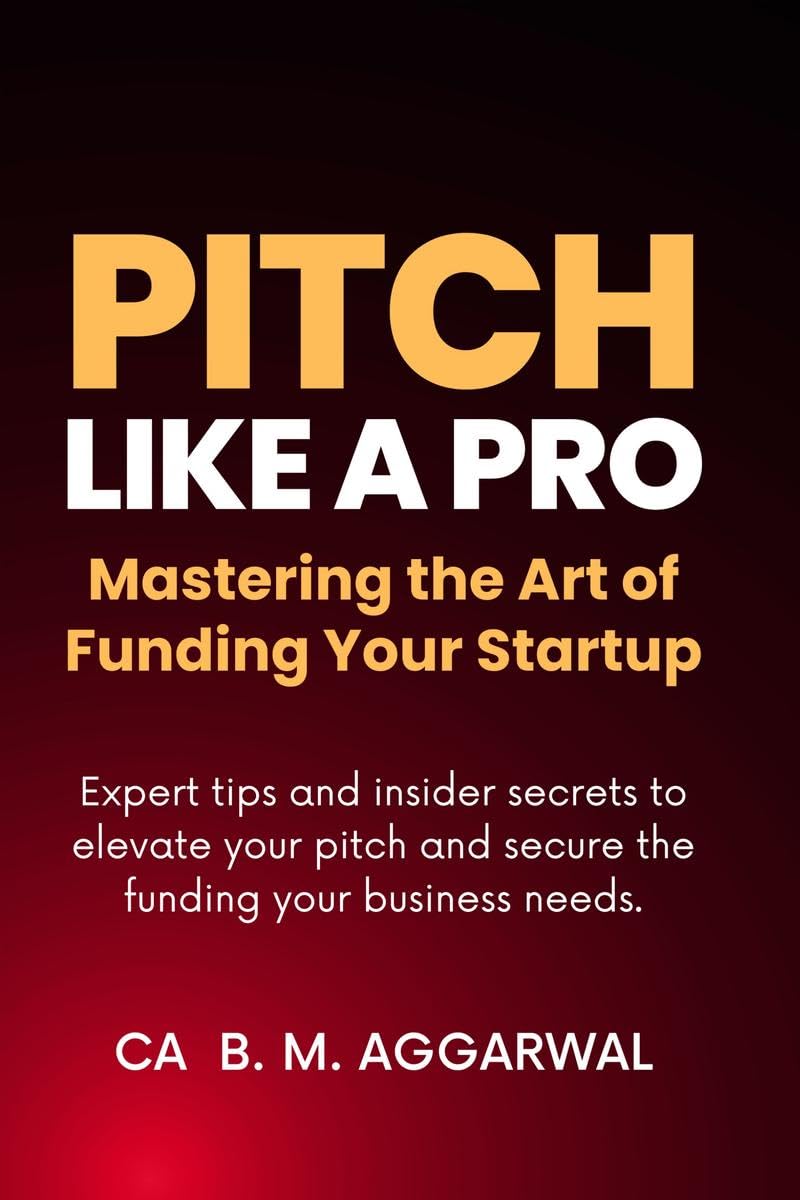 Pitch Like A Pro: Mastering the Art of Funding Your Startup baixar o livro de graça
