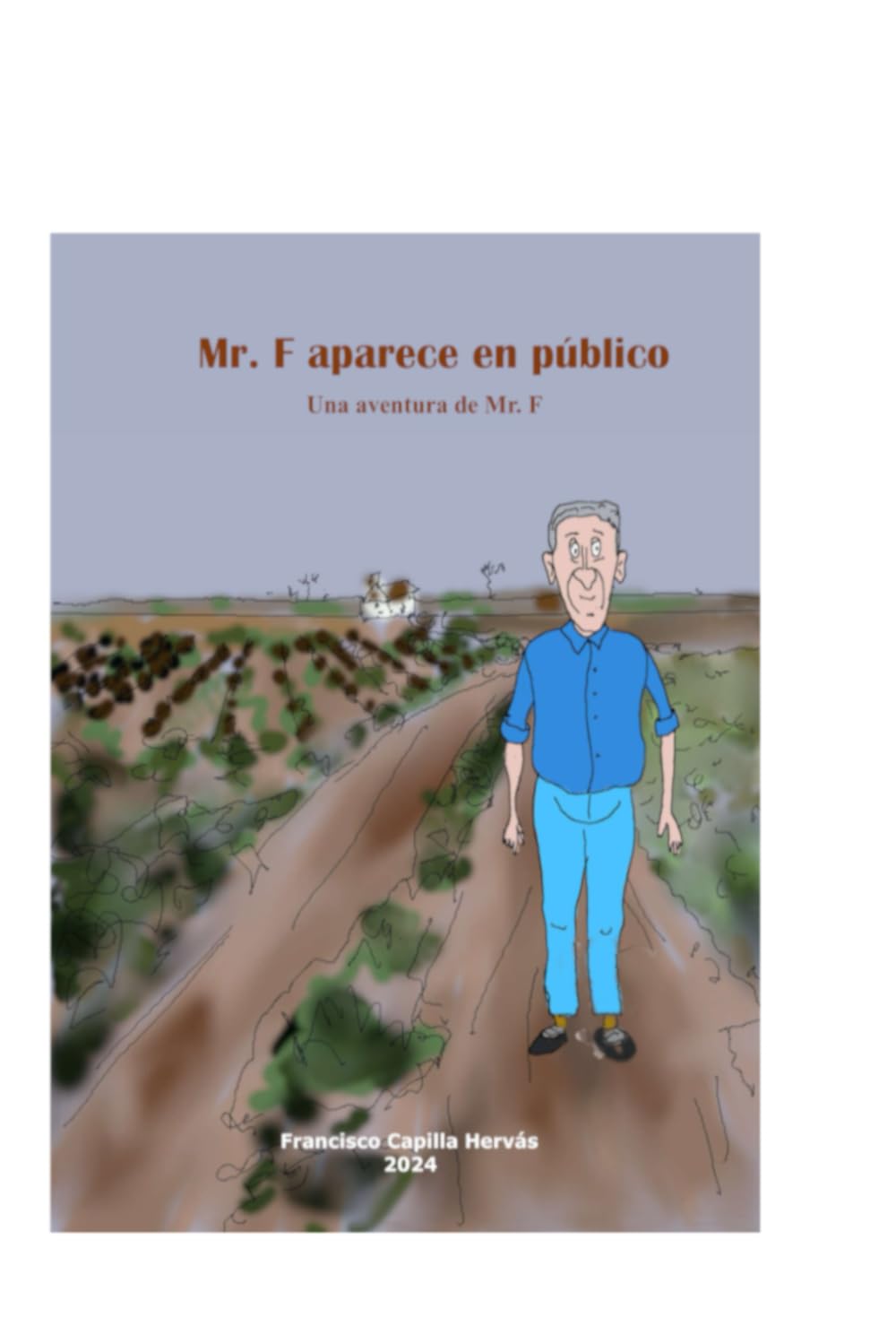 Mr. F aparece en público: Una aventura de Mr. F (Spanish Edition) baixar o livro de graça