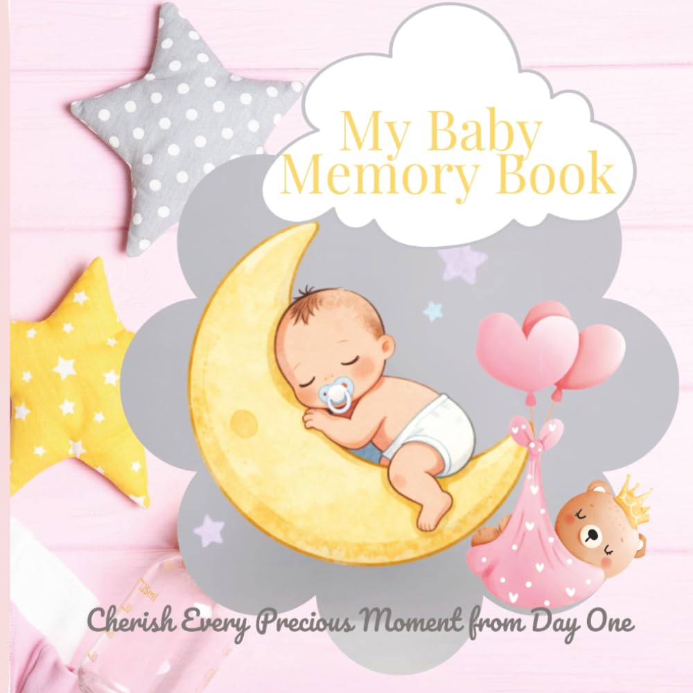 My Baby Memory Book: Cherish Every Precious Moment from Day One baixar o livro de graça