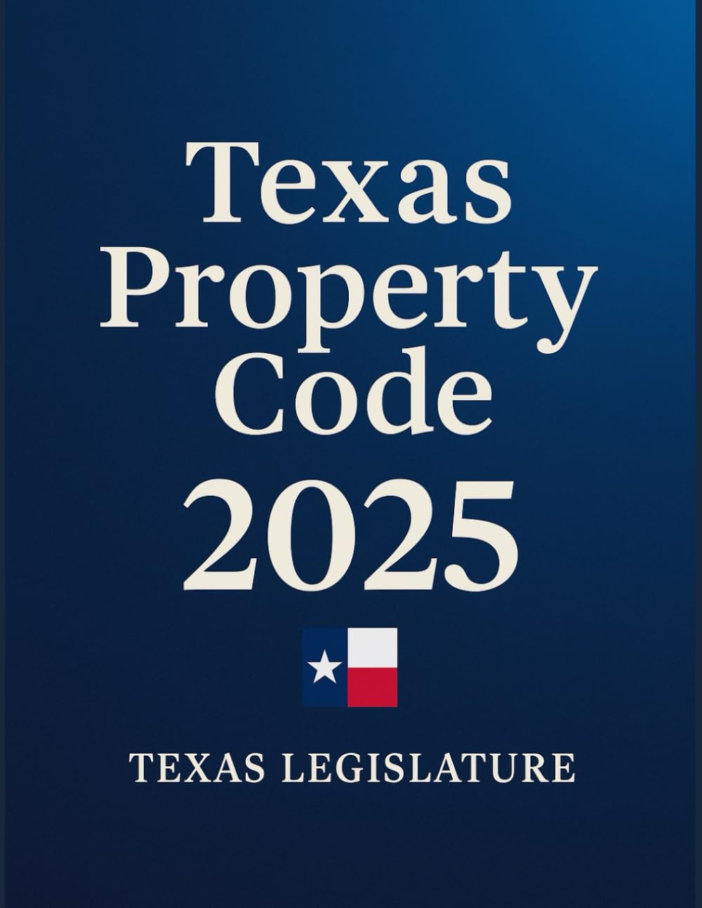 Texas Property Code: 2025