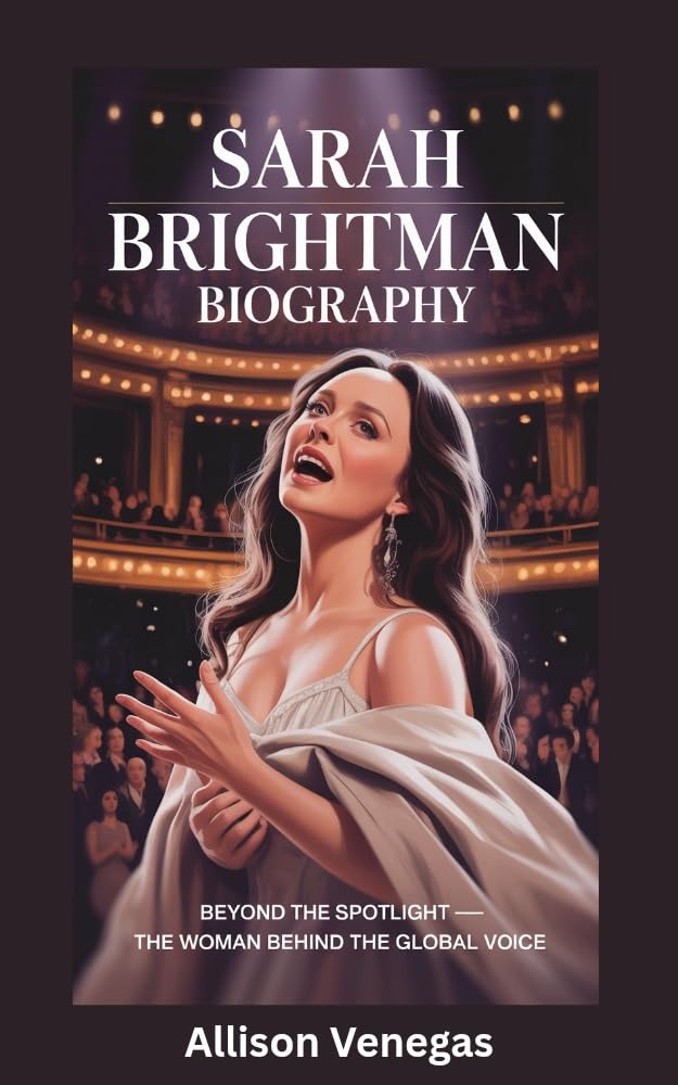 capítulo por capítulo baixar SARAH BRIGHTMAN BIOGRAPHY: Beyond the Spotlight — The Woman Behind the Global Voice (English Edition)