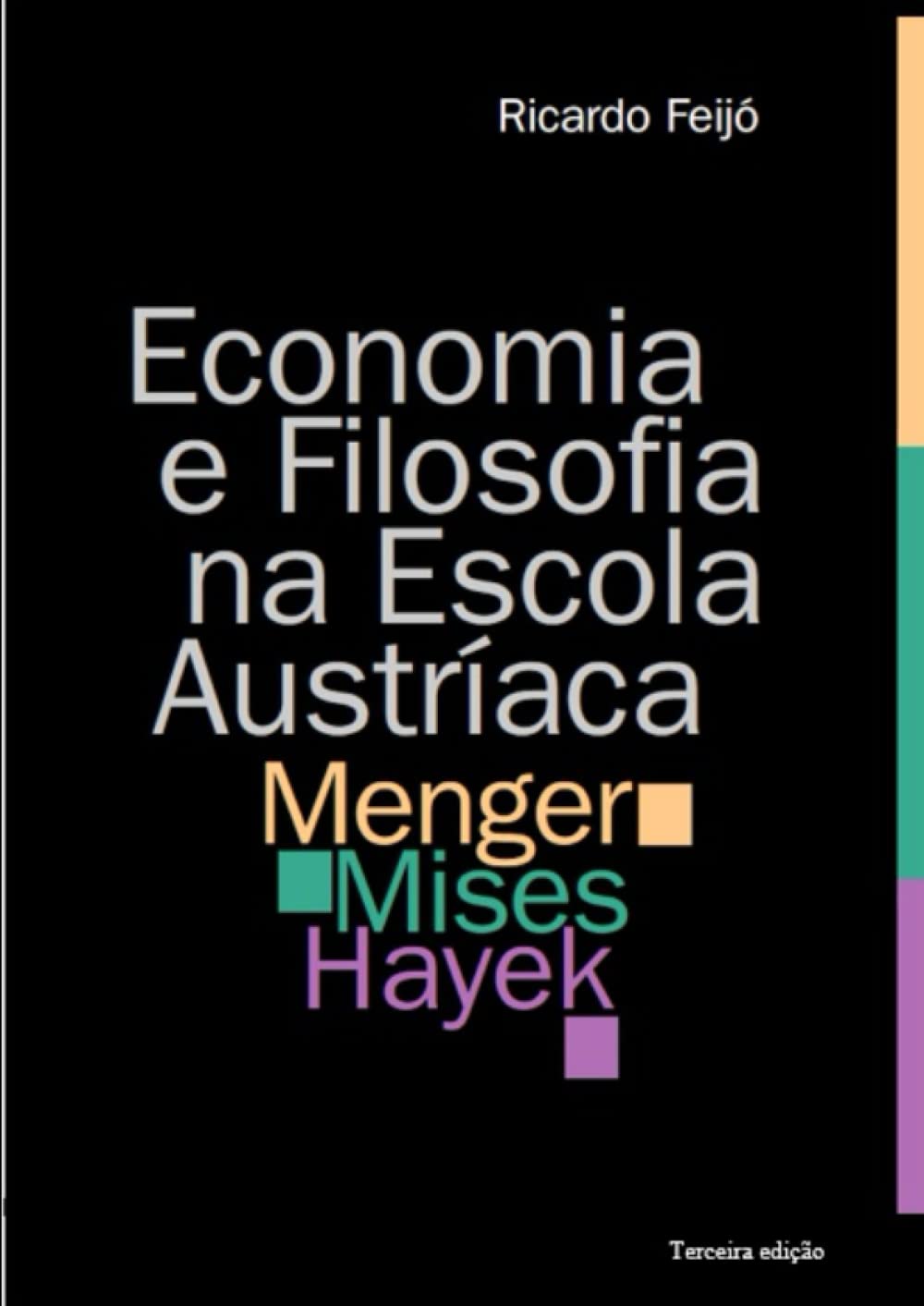 capítulo por capítulo baixar Economia e Filosofia na Escola Austríaca: Menger, Mises e Hayek