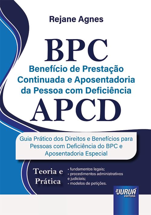 BPC - Benefício de Prestação Continuada e Aposentadoria da Pessoa com Deficiência - APCD baixar livro de graça