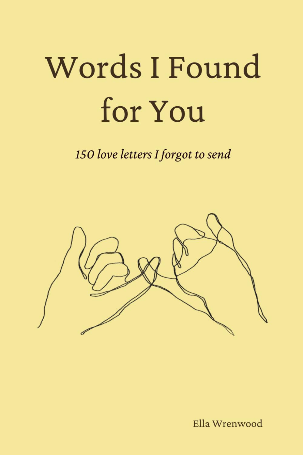 ler totalmente Words I Found for You: 150 Love Letters I Forgot to Send