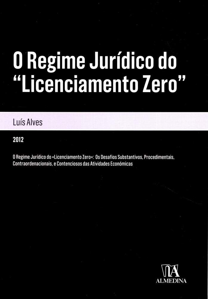 O Regime Jurídico do Licenciamento Zero baixar livro de graça