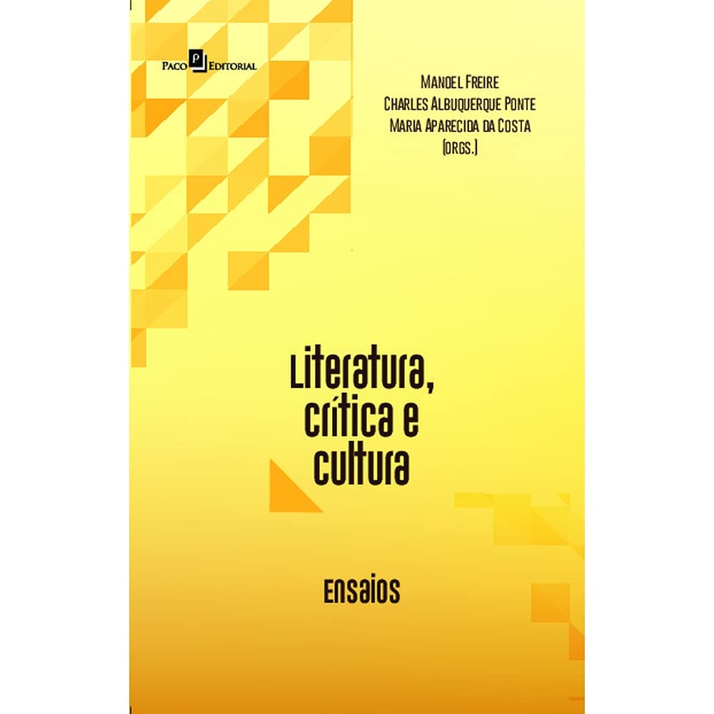 ler totalmente Literatura, Crítica e Cultura: Ensaios