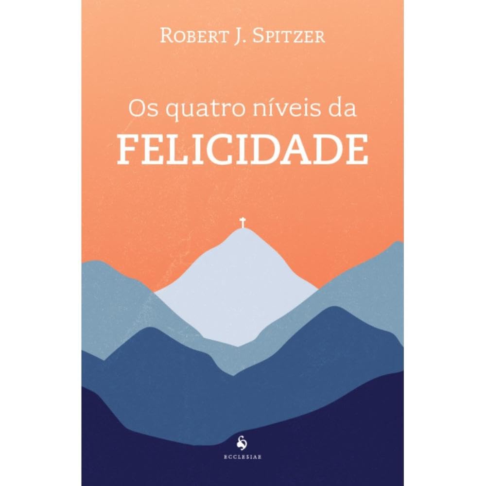 capítulo por capítulo baixar Os quatro níveis da felicidade