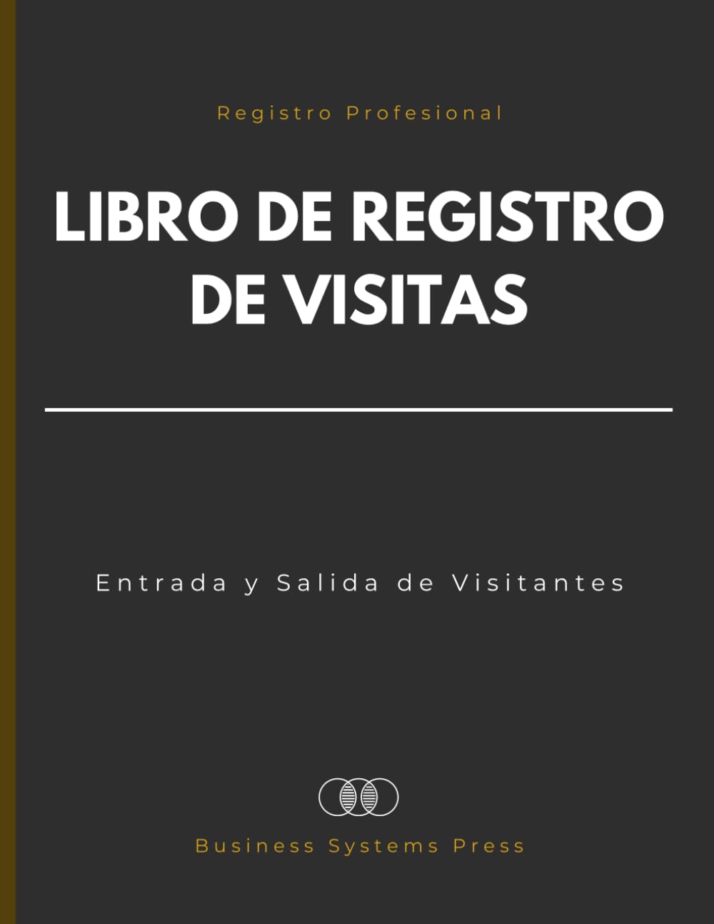 Libro de Registro de Visitas: Registro Profesional de Entrada y Salida de Visitantes para Oficinas, Empresas, Hoteles y Eventos. (Spanish Edition) baixar livro de graça