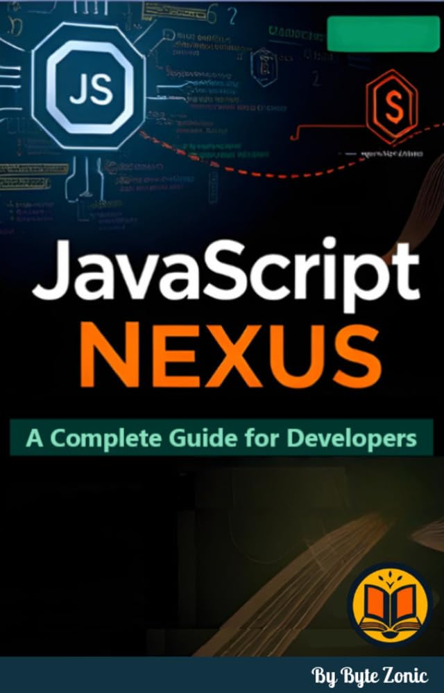 JavaScript Nexus: A Complete Guide for Developers (English Edition) baixar livro de graça