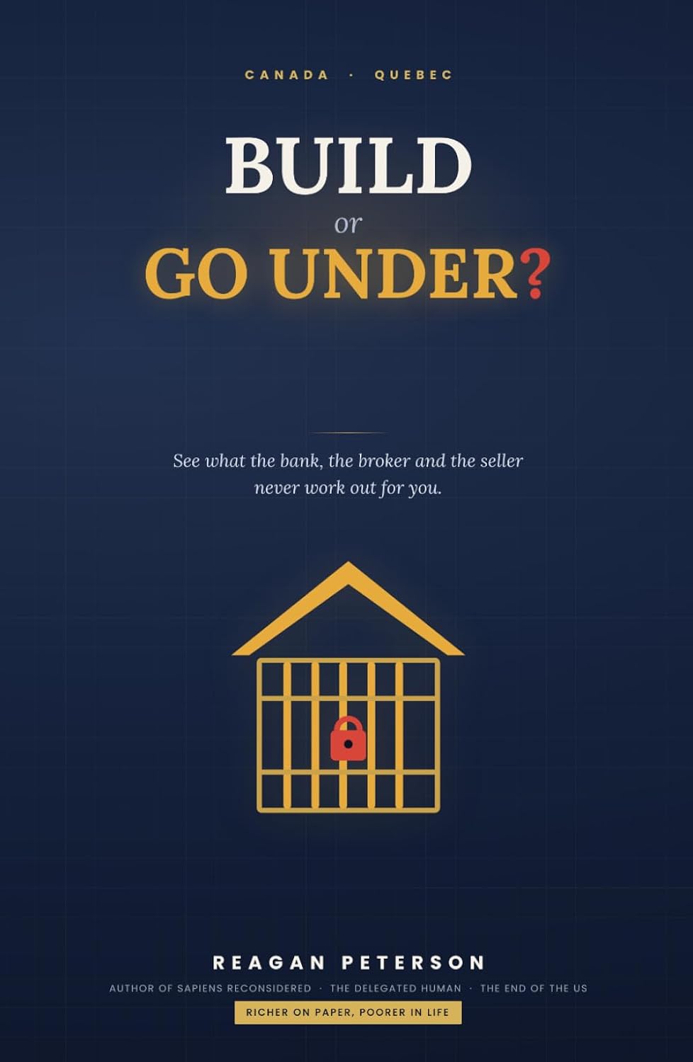 Build or Go Under?: See What the Bank, the Broker and the Seller Never Work Out for You baixar o livro de graça