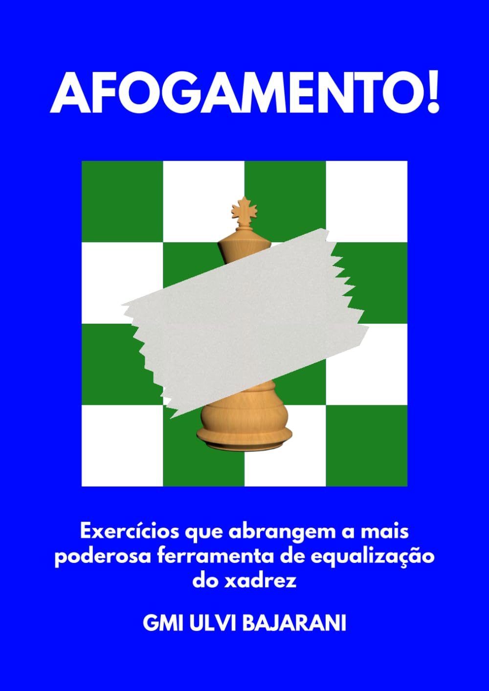 ler totalmente Afogamento!: Exercícios que abrangem a mais poderosa ferramenta de equalização do xadrez (Eu progrido no xadrez!) (Portuguese Edition)