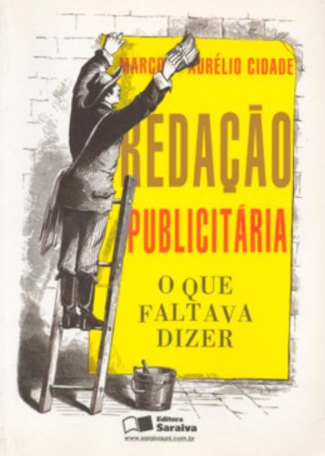 ler totalmente Redação Publicitária. O que Faltava Dizer