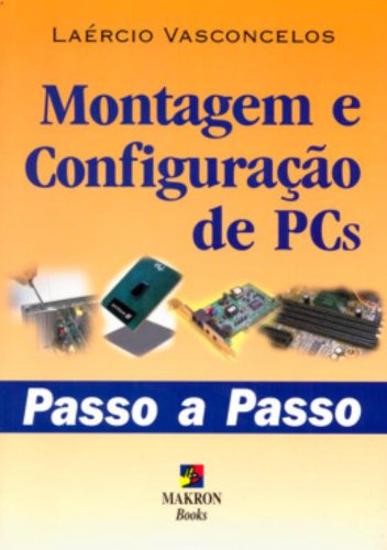 Montagem Config De Pcs Passo A Passo