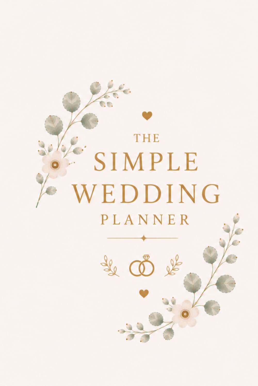 The Simple Wedding Planner: 45 page guide to planning the perfect day baixar livro de graça