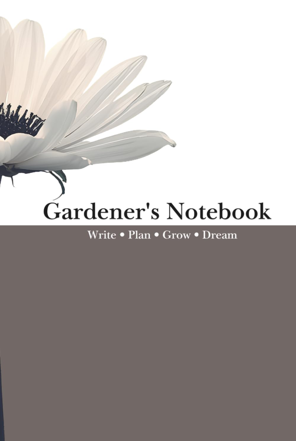 Gardener's Notebook: 100 Lined pages for gardening notes, plans, ideas, observations, lists, thoughts and general writing.