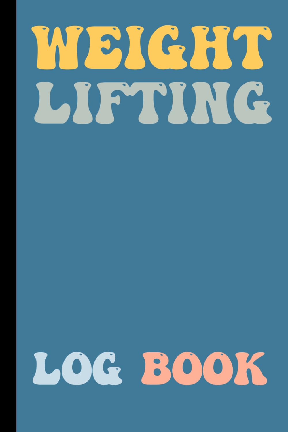 ler totalmente Weight Lifting Log Book: Workout Journal for GYM,Exercise Notebook and Fitness Logbook for Personal Training