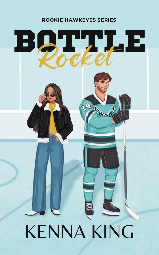 ler totalmente Bottle Rocket: Single Dad/Nanny Hockey Romance (Rookie Hawkeyes Series Book 3) (English Edition)