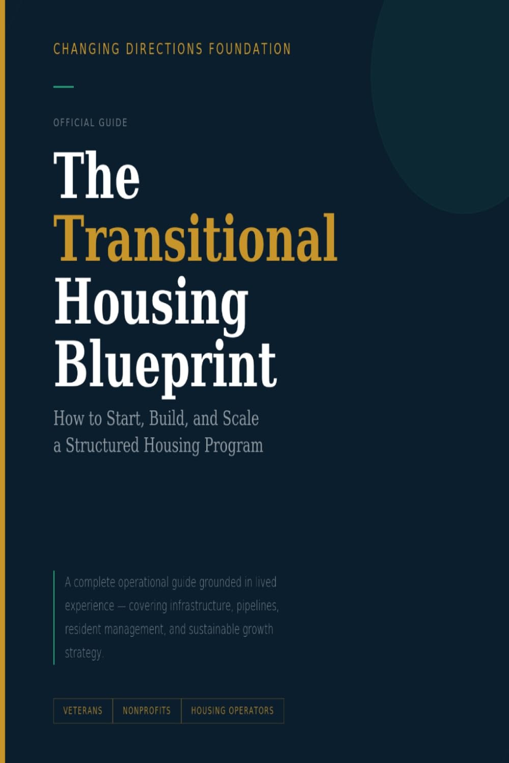 The Transitional Housing Blueprint: How to Start, Build, and Scale a Structured Housing Program baixar livro de graça