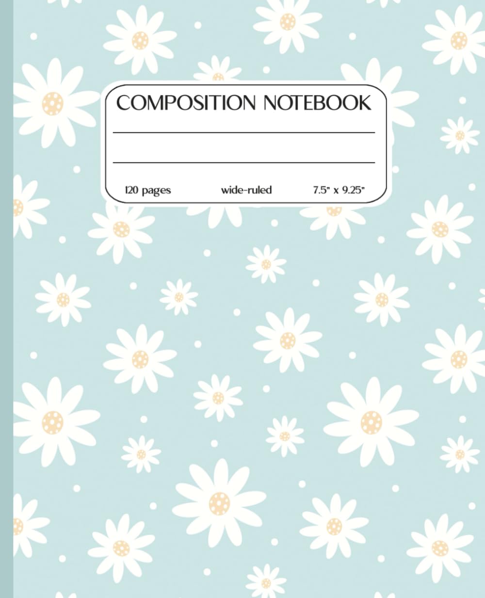 Composition Notebook Wide Ruled: Cute Coquette Mint Blue Daisy Flower and Polka Dots Illustration | 7.5" x 9.25” Cottagecore Botanical Aesthetic... – Women – School - Work | Floral Collection baixar o livro de graça