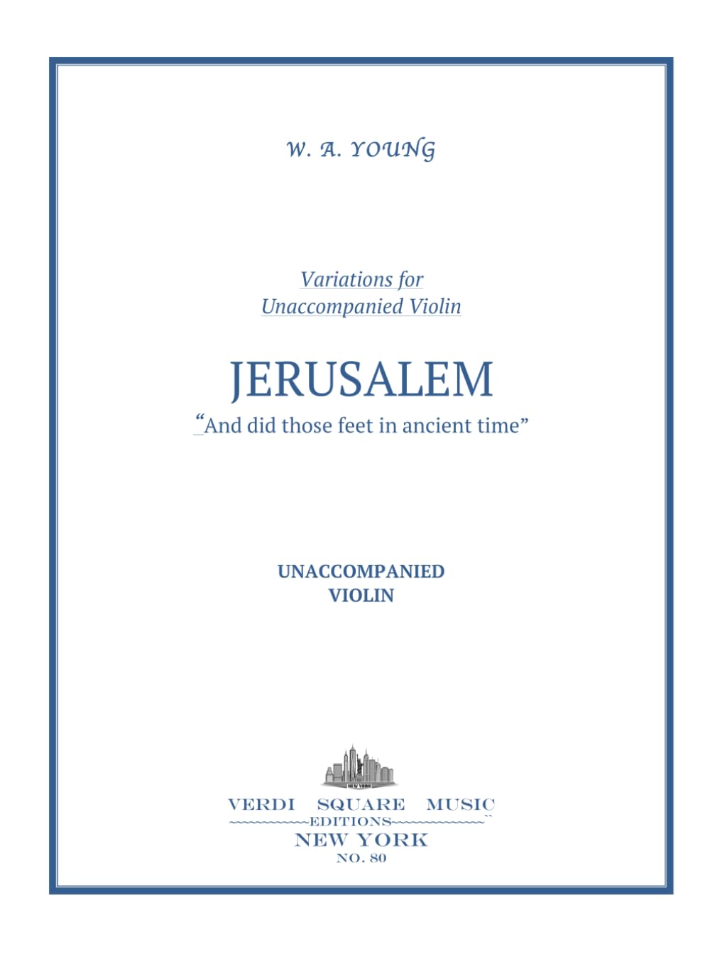 Jerusalem (And did those feet in ancient time): Variatons for Unaccompanied Violin baixar o livro de graça