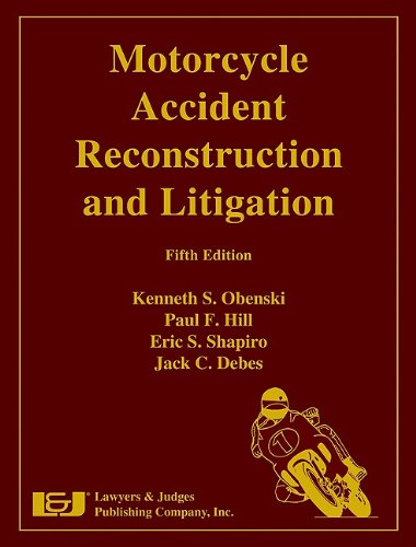 Motorcycle Accident Reconstruction and Litigation baixar o livro de graça