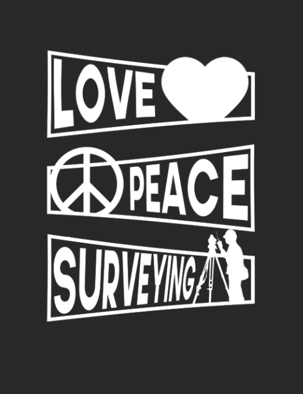 capítulo por capítulo baixar Peace Love Surveying: Land Surveyor Gifts & Land Surveying, 160 page, 7.44 x 9.69 inches,College Ruled