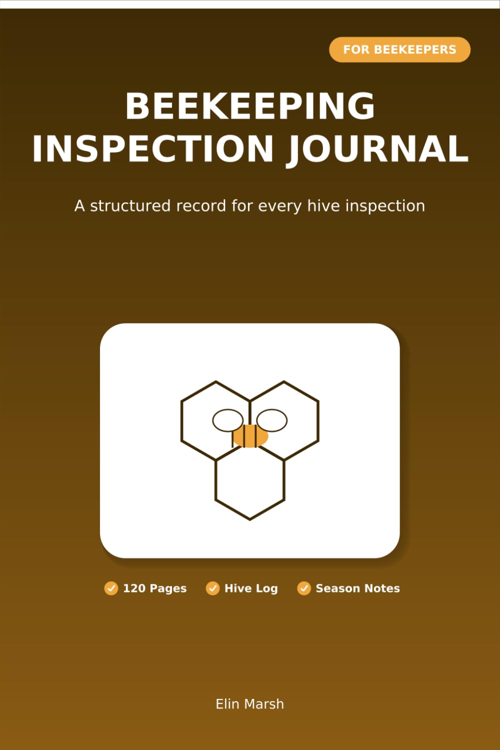 capítulo por capítulo baixar Beekeeping Inspection Journal: A Structured Record for Every Hive Inspection