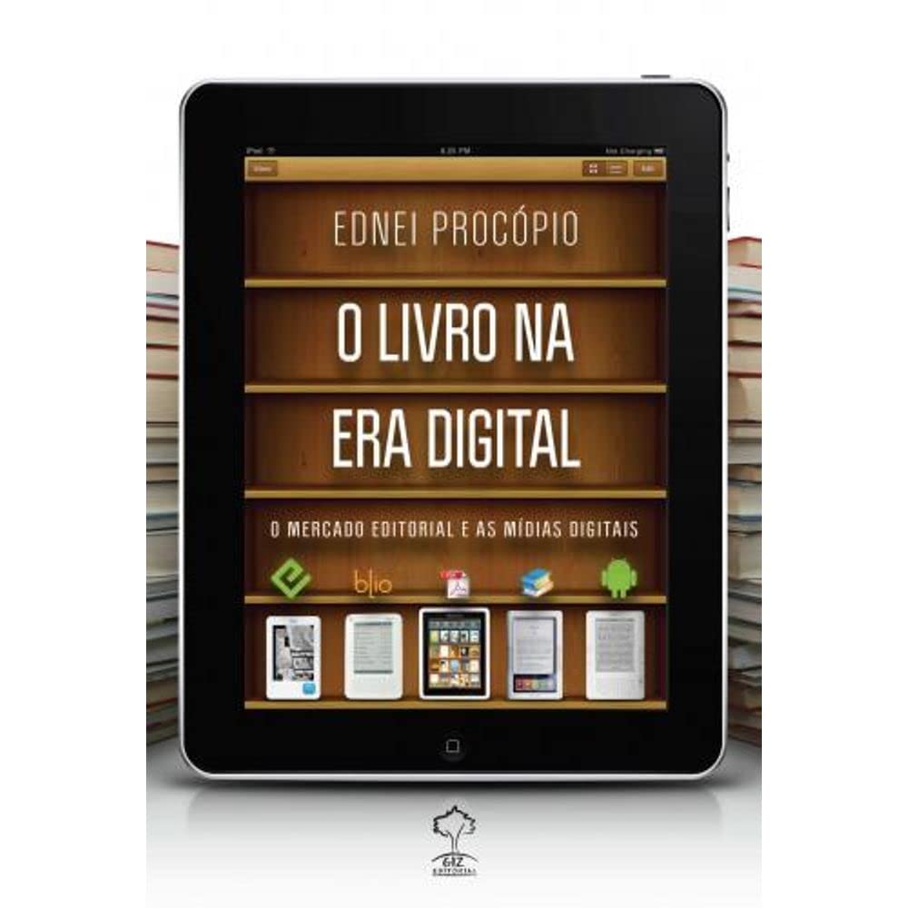 ler totalmente O Livro na Era Digital. O Mercado Editorial e as Mídias Digitais